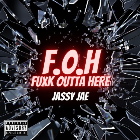 F.O.H (Fuck Outta Here)