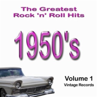 The Greatest Rock 'n' Roll Hits (Greatest Rock 'n' Roll Hits of 1957 Volume 1)