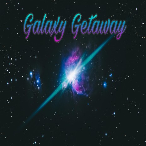 GALAXY GETAWAY ft. Ern!e | Boomplay Music