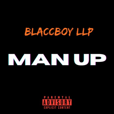 Man Up | Boomplay Music