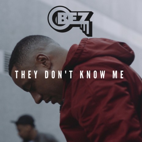 They Don't Know Me | Boomplay Music