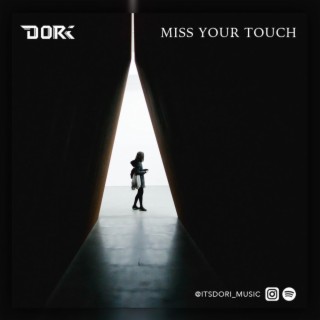 Miss Your Touch (Radio Edit)