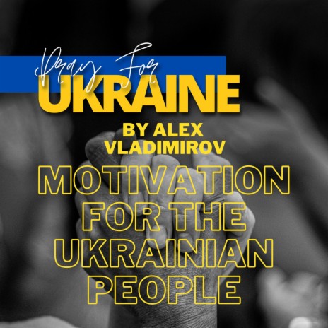 Motivation for the Ukrainian People | Boomplay Music