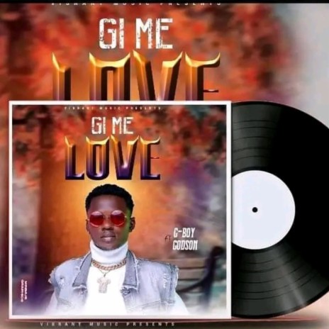 GI ME LOVE | Boomplay Music