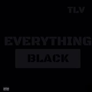 Everything Black