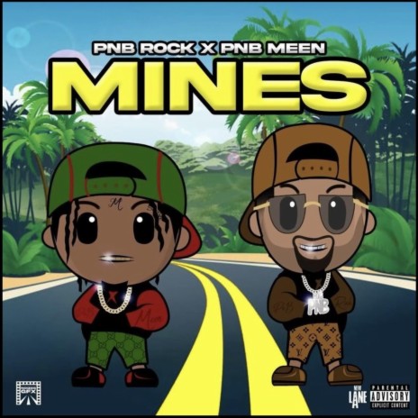 Mines ft. PnB Rock | Boomplay Music