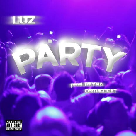 Party | Boomplay Music