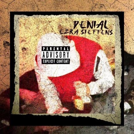 Denial ft. @The Chill House | Boomplay Music