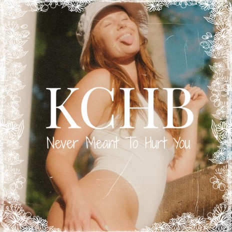 Never Meant To Hurt You | Boomplay Music