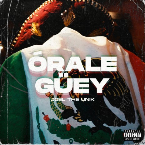 Órale Güey | Boomplay Music