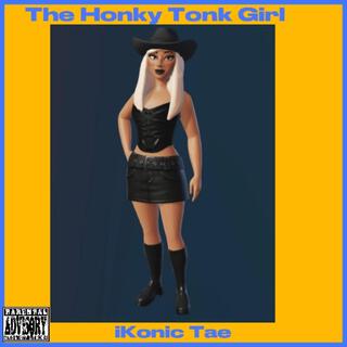 The Honky Tonk Girl