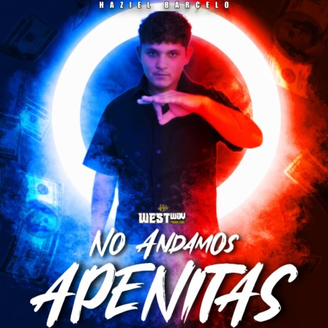 No Andamos Apenitas | Boomplay Music