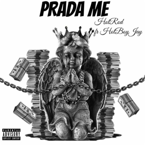 Prada Me ft. HotBoyJay | Boomplay Music