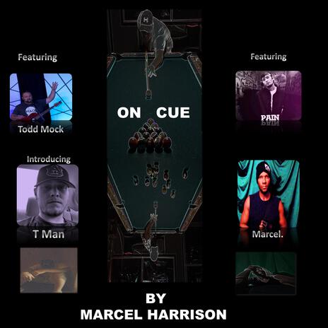 On Cue ft. Pain, Todd Mock & T Man