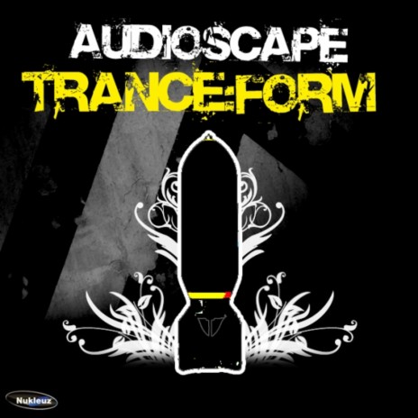 Trance Form: Mixed by Audioscape