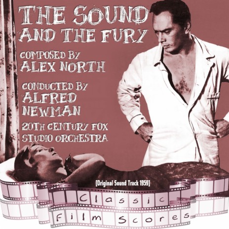 Main Title / The Sound and The Fury ft. Alfred Newman | Boomplay Music