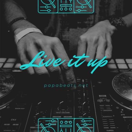 Live it up (Live;Dj Edit) | Boomplay Music