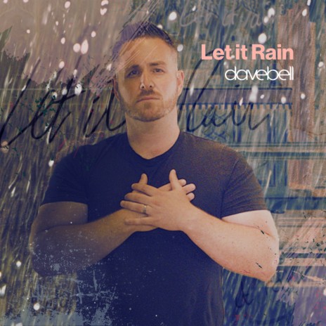 Let It Rain | Boomplay Music