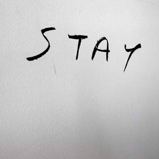 Stay