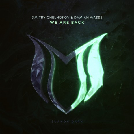 We Are Back ft. Damian Wasse