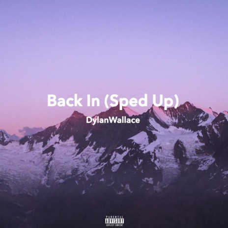 Back In (Sped Up) ft. DylanWallace & Sped Up Music