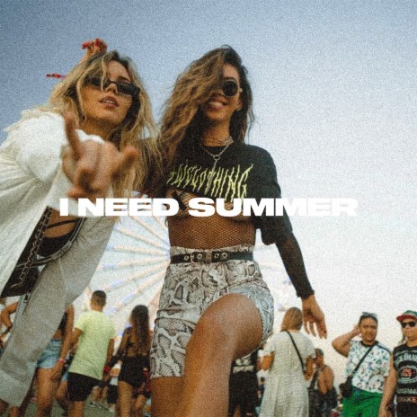 I Need Summer ft. Vitul | Boomplay Music