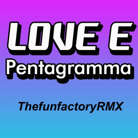 Love E Pentagramma | Boomplay Music