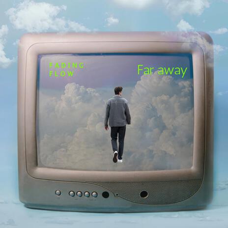 Far away | Boomplay Music