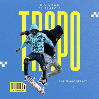 The Trapo Effect 3