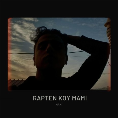 Rapten Koy Mami | Boomplay Music