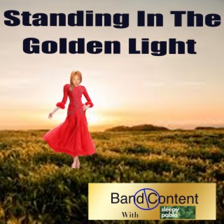 Standing In The Golden Light