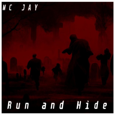 Run And Hide | Boomplay Music