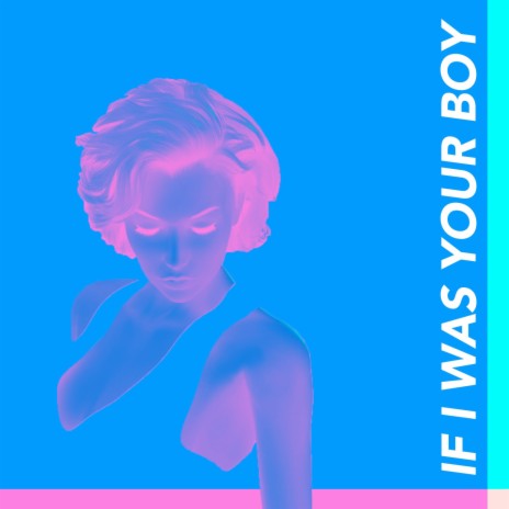 If I Was Your Boy (Blue Hawaii) | Boomplay Music