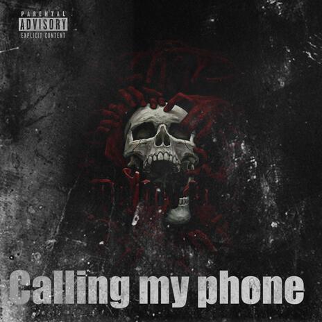 Calling My Phone | Boomplay Music