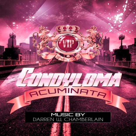 Condyloma Acuminata | Boomplay Music