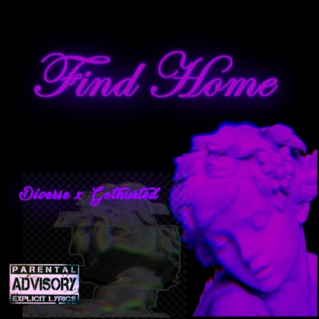 Find Home (feat. gothurted) | Boomplay Music