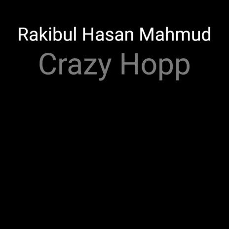 Crazy Hopp | Boomplay Music