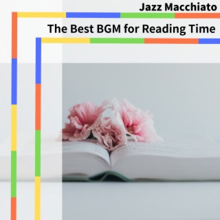 The Best BGM for Reading Time