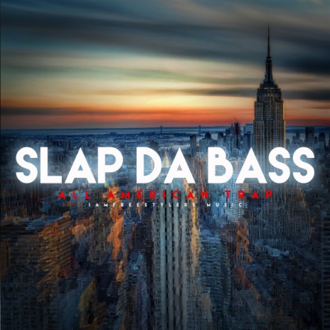 Slap Da Bass