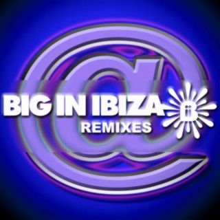 @BigInIbiza-Remixes