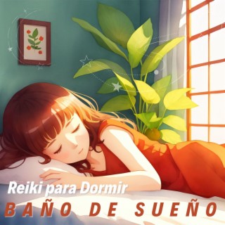 Reiki para Dormir Baño de Sueño