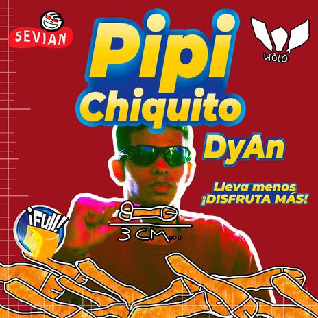 PIPI CHIKITO | Boomplay Music