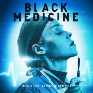 Black Medicine (Original Motion Picture Soundtrack)