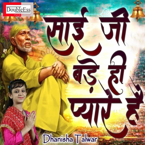 Sai Ji Bade He Pyare Hai (Hindi) | Boomplay Music