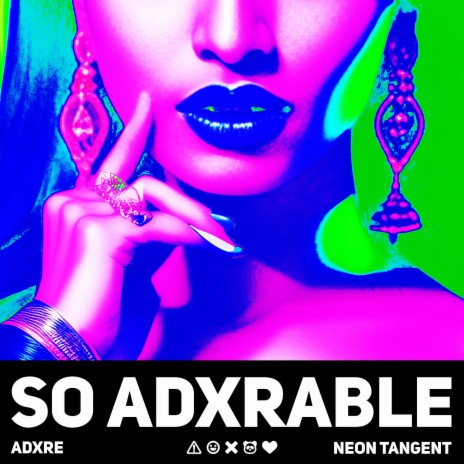 So Adxrable ft. Neon Tangent | Boomplay Music