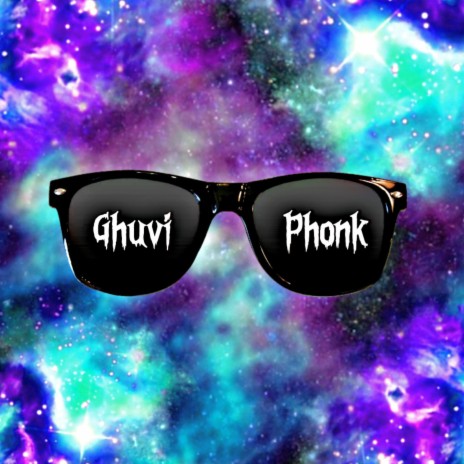 Ghuvi Phonk | Boomplay Music