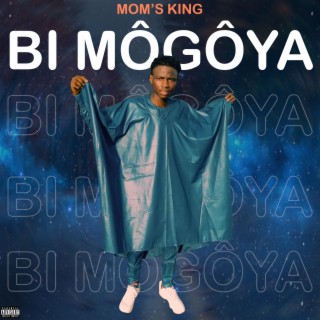 Bi môgôya