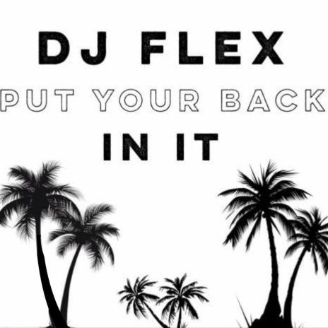 Put Your Back in It ft. Denise Belfon & Equiknoxx | Boomplay Music