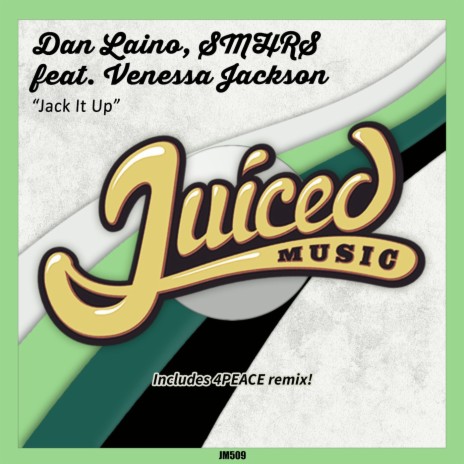 Jack It Up (4Peace I Jacked It Up Remix) ft. SMHRS & Venessa Jackson