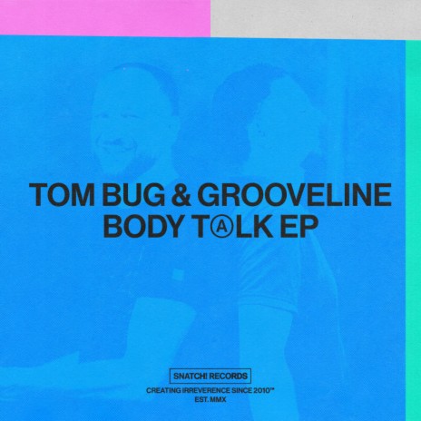 Body Talk ft. Grooveline
